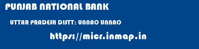 PUNJAB NATIONAL BANK  UTTAR PRADESH DISTT: UNNAO UNNAO   micr code